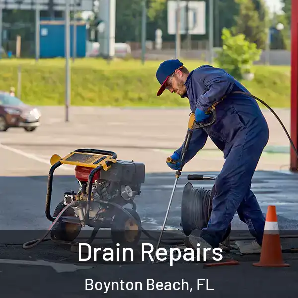  Drain Repairs Boynton Beach, FL