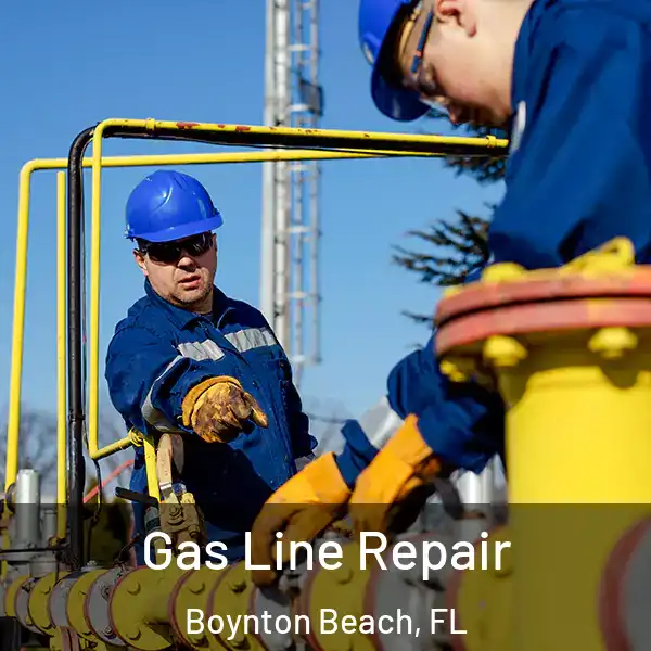  Gas Line Repair Boynton Beach, FL