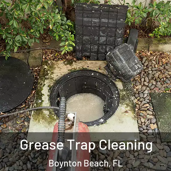  Grease Trap Cleaning Boynton Beach, FL