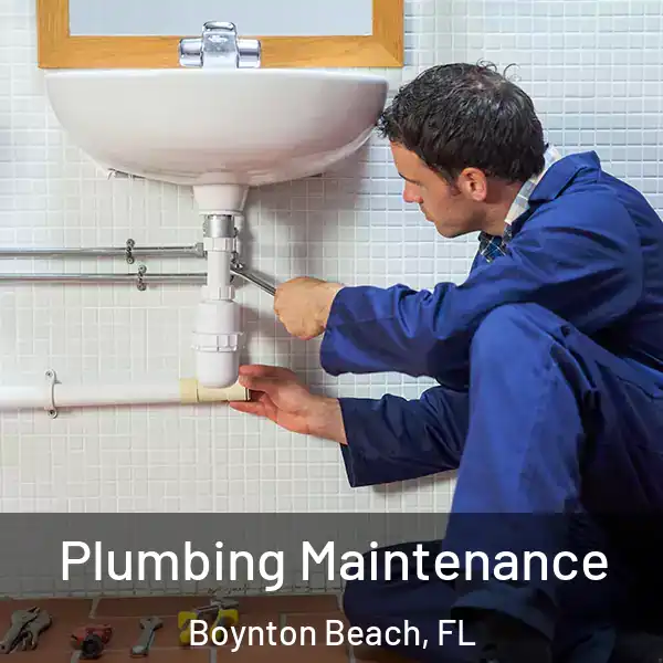  Plumbing Maintenance Boynton Beach, FL