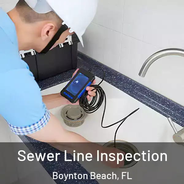  Sewer Line Inspection Boynton Beach, FL