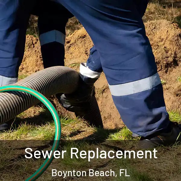  Sewer Replacement Boynton Beach, FL