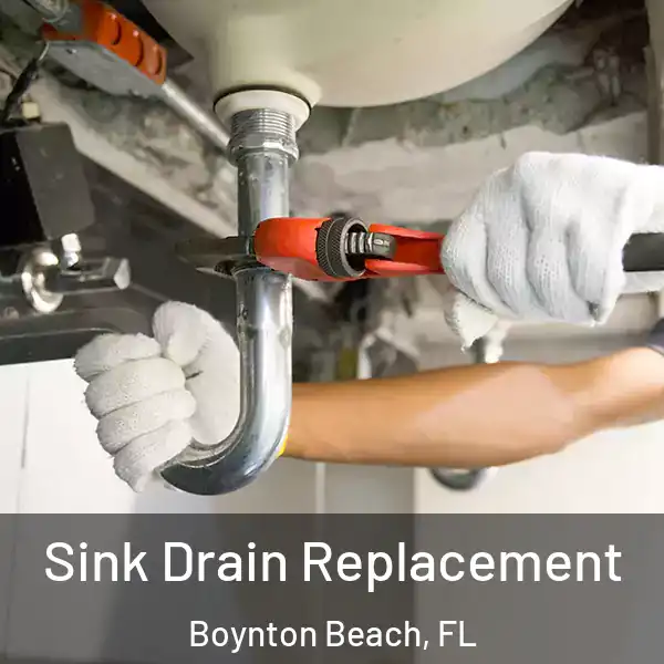  Sink Drain Replacement Boynton Beach, FL